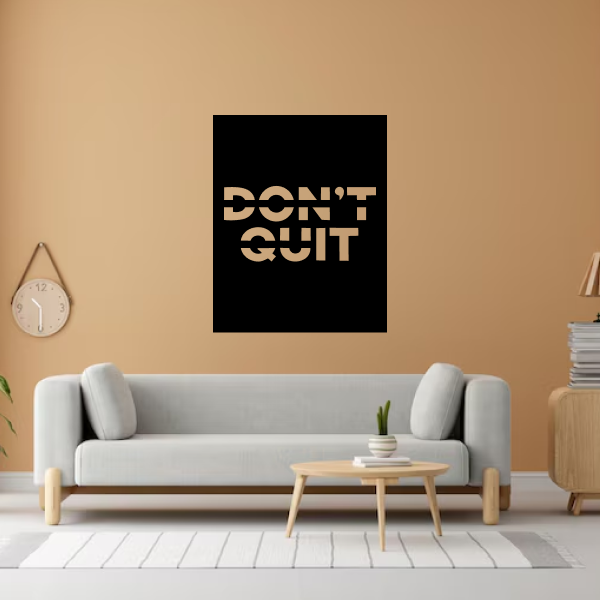 Don't Quit