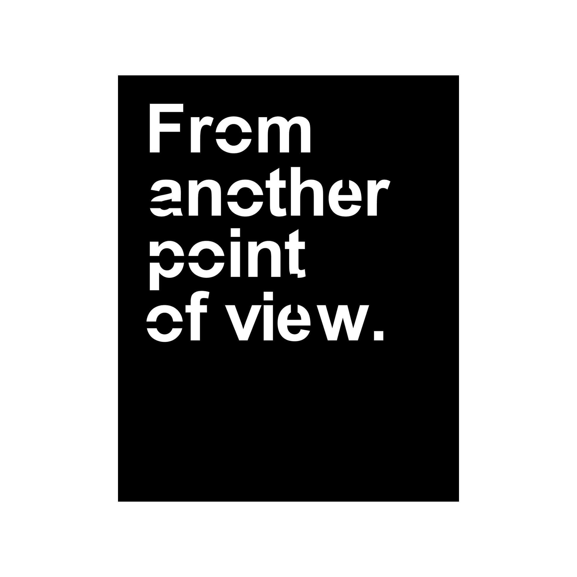 From Another Point of View