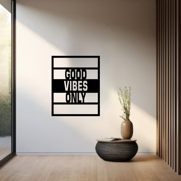 Good Vibes Only 