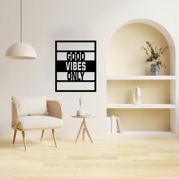 Good Vibes Only 