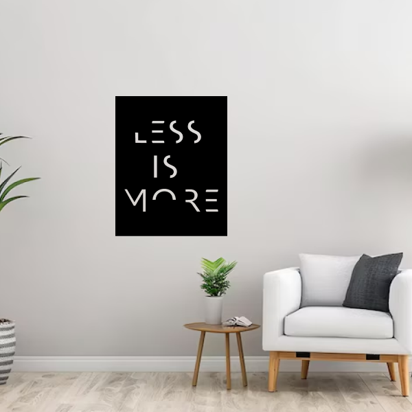 Less Is More 