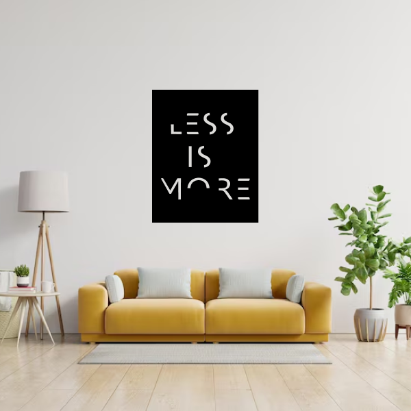Less Is More 
